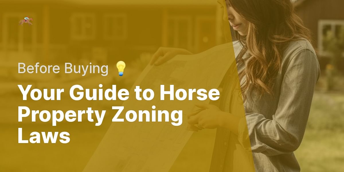 Horse Property Zoning Laws What You Should Know Before Buying Your