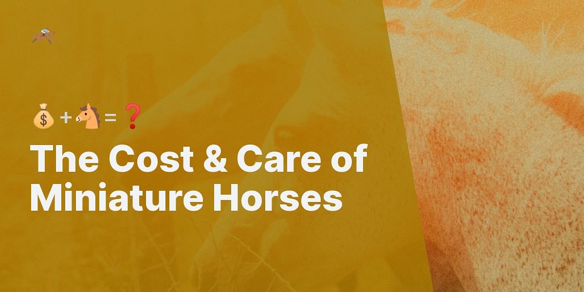 Are Miniature Horses Expensive and Difficult to Care For?