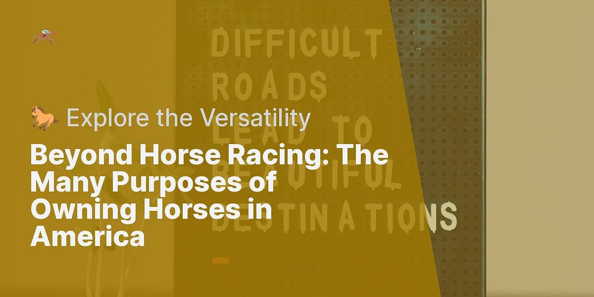 What are the purposes of owning horses in America besides horse racing?