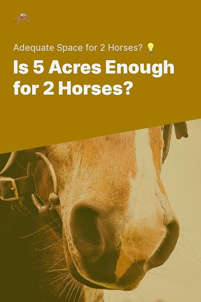 is-5-acres-enough-for-2-horses